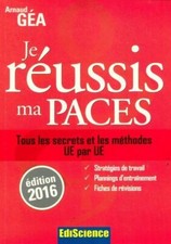 Je réussis ma PACES 2016 -