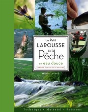 Le Petit Larousse de la pêche