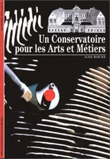 Un conservatoire pour les arts et métiers, Alain Mercier