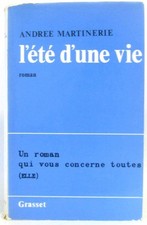 L'été d'une vie | Martinerie