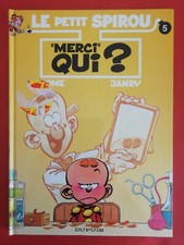 BD LE PETIT SPIROU N°5 "Merci Qui" TOME & JANRY Ed DUPUIS 2002