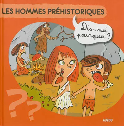 Les hommes prehistoriques dis - hommes,