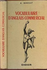 VOCABULAIRE D'ANGLAIS COMMERCIAL, MANSAT A.