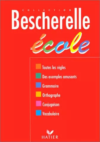 Bescherelle ecole édition - ecole,