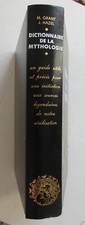 Mythologie - Guide D'initiation aux sources  - Dictionnaire des dieux et déesses