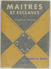 Maîtres et esclaves Gilberto
