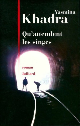 Attendent les singes - qu'attendent, ?