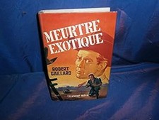 Meurtre exotique | Robert