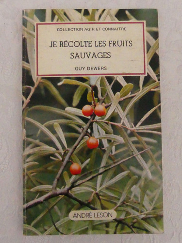 Recolte les fruits - je, sauvages