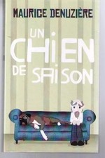 Un chien de saison, Maurice
