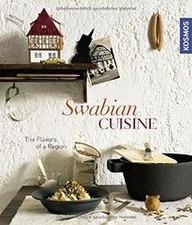 Swabian Cuisine: The Flavors