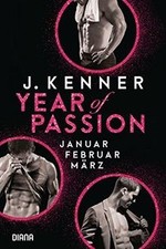 Year of Passion (1-3): Januar