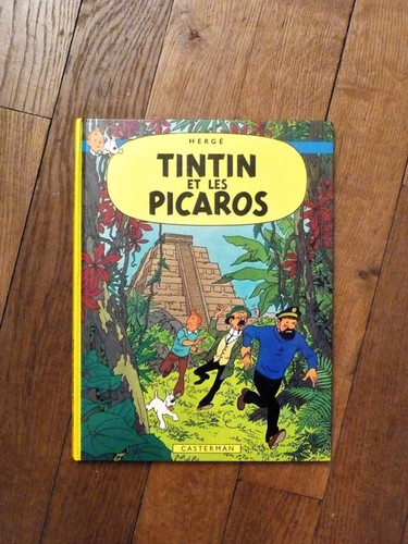 Tintin les picaros - et, picaros-