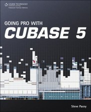 Devenir Pro Avec Cubase 5 Broché Steve Pacey