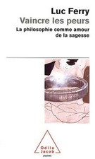 Vaincre les peurs : la