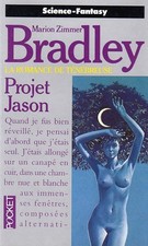 La romance de Ténébreuse. Tome 11 : Projet Jason - Marion Zimmer Bradley
