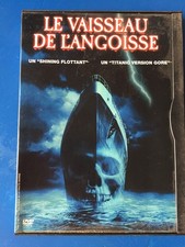 LE VAISSEAU DE L'ANGOISSE -
