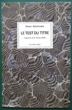 ALECHINSKY (Pierre) Le Test du