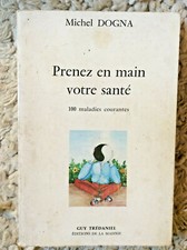 Michel Dogna * Prenez en Mains