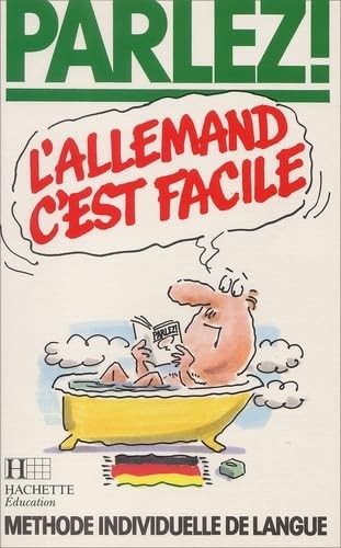 Parlez allemand c est - l'allemand, c'est