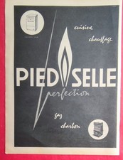 Publicité de presse: PIED SELLE Perfection Cuisine Chauffage Gaz Charbon1956