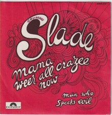SLADE  - FR SG - MAMA WEER ALL