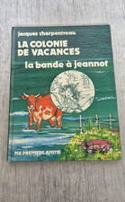 La colonie de vacances Jacques Charpentreau La bande à Jeannot Éd de l’Amitié