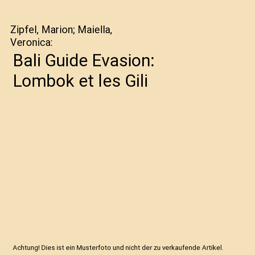 Bali guide evasion lombok - evasion:,