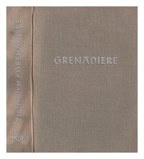 Meyer, Kurt (1910-1961). Panzer Meyer (Pseud) Grenadiers 1957 Relié