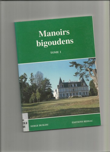 Les manoirs bigoudens - , s