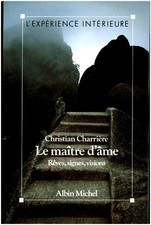 Livre le maître d'âme rêves signes visions Christian. Charrière book