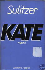 PAUL-LOUP SULITZER - KATE - EDITION N°1 / STOCK