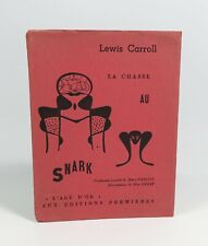 CARROLL Lewis "La chasse au Snark" Ed. Premières "L'âge d'or" Ill. de MAX ERNST
