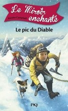 4. Le Miroir enchanté : Le