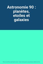 Astronomie 90 : planètes