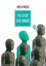 Sibilla Panzeri Figli di un gene minore (Relié)