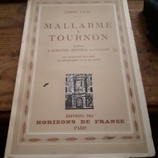 MALLARME à TOULON GABRIEL FAURE éditions des horizons de france