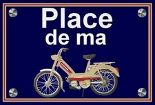 plaque " PLACE DE MA PEUGEOT