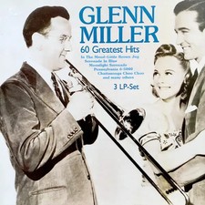 Glenn Miller 60 Greatest Hits