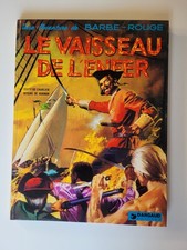 Barbe Rouge Tome 17 - Le vaisseau de l'enfer - Charlier / Hubinon - EO TTBE+