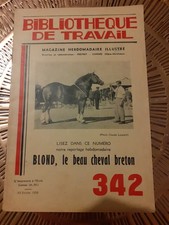 Bibliothèque de Travail - n° 342 - Blond, le beau cheval breton - Février  1956