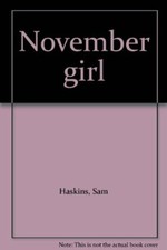 November girl Haskins, Sam
