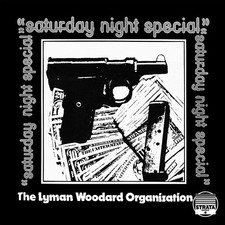 The Lyman Woodard Organization Saturday Night Special (Vinyl) 12" Album