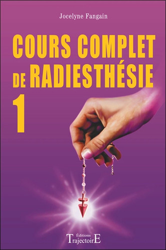 Cour complet radiesthésie - cour,