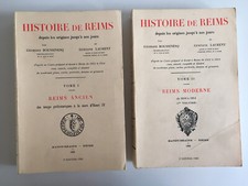 Boussinesq et Laurent histoire de REIMS illustré 2/3 vol. Matot-Braine 1980