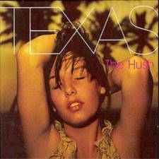 Texas The Hush (CD) Album