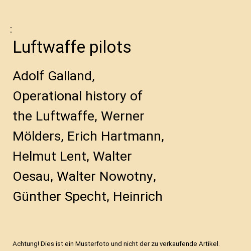 Luftwaffe pilots adolf - pilots:,