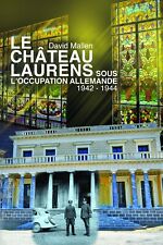 Le Château Laurens sous