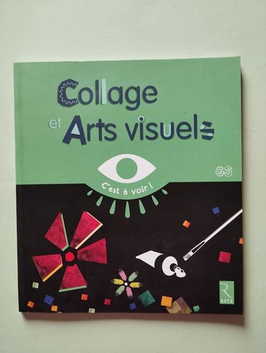 Collage arts visuels - collage,