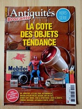 Antiquités Brocante - Hors série La cote des objets tendance